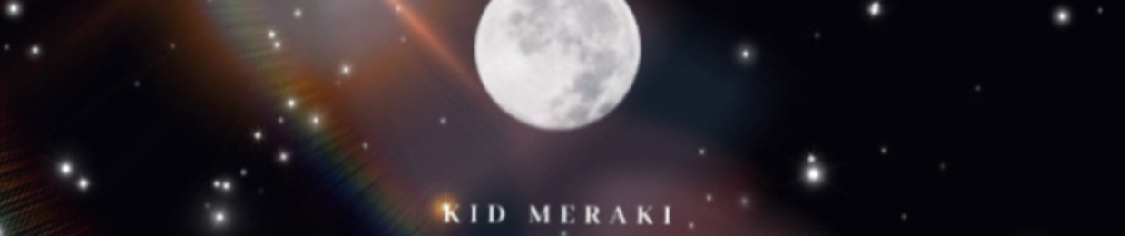 Kid Meraki