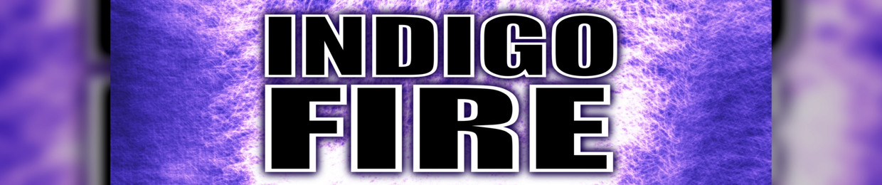 INDIGO FIRE