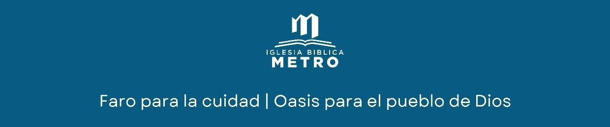 Iglesia Bíblica Metro