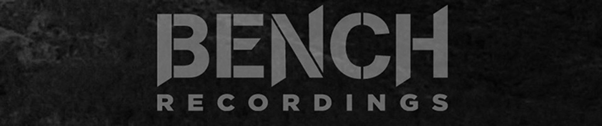 BENCH - BENCH RECORDINGS