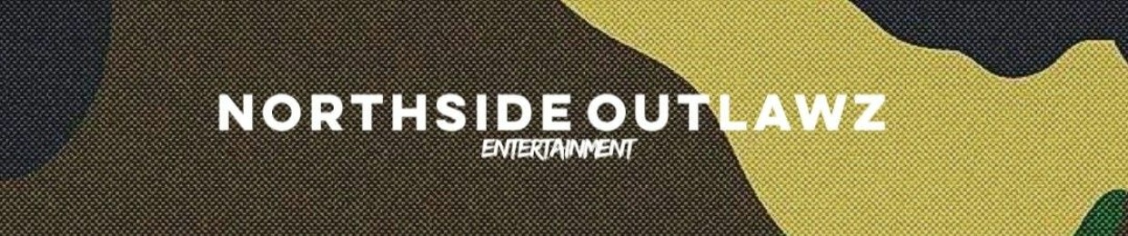 Northside Outlawz Entertainment 📀