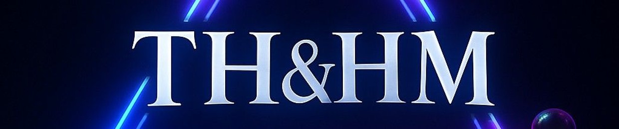 TH&HM Entertainment