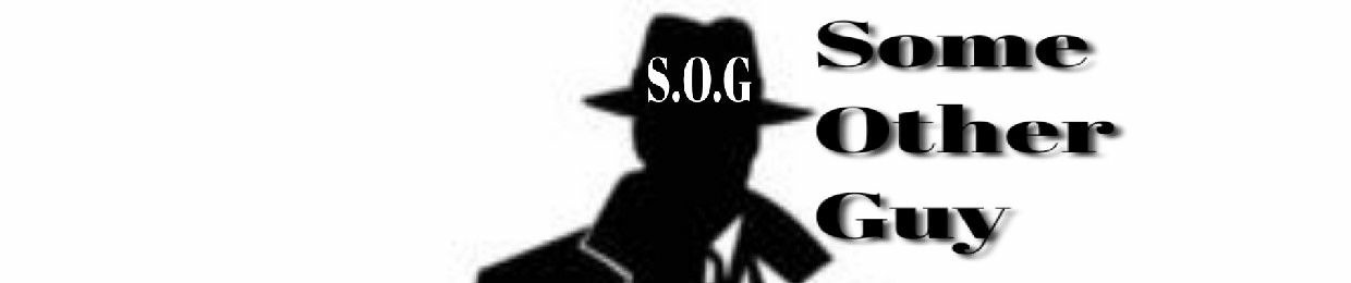 S.O.G Some Other Guy