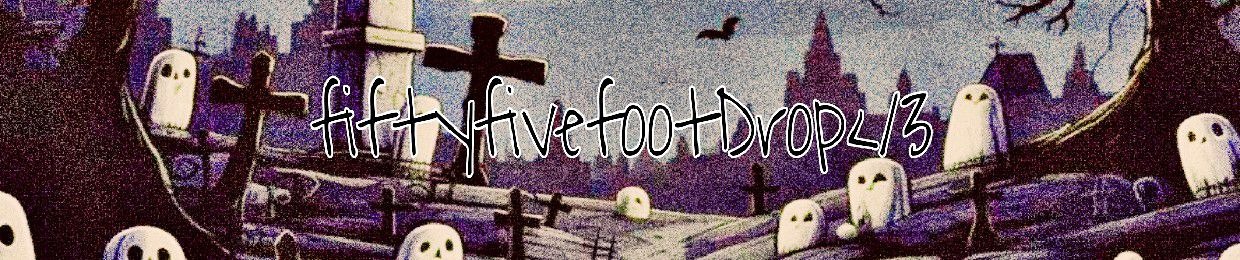 55FtDrop(fiftyfivefootdrop</3)