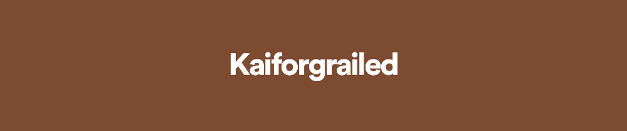Kaiforgrailed