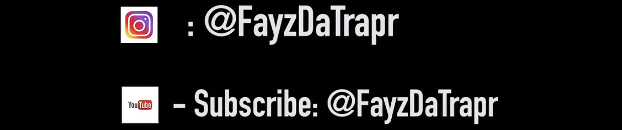 FayzDaTrapr