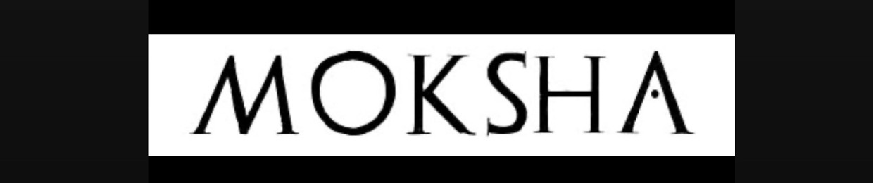 █▓▒▒░░░•MOKSHA•░░░▒▒▓█