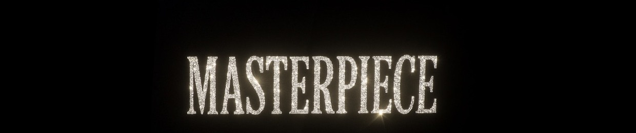MA$TERPIECE