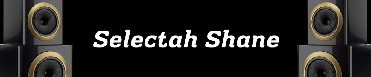 SELECTAH SHANE
