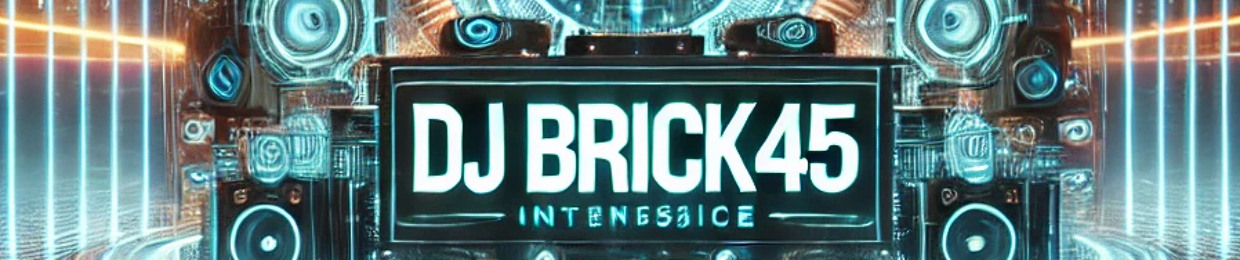 DJ_BRICK45 ®