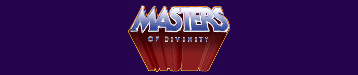 Masters of Divinity