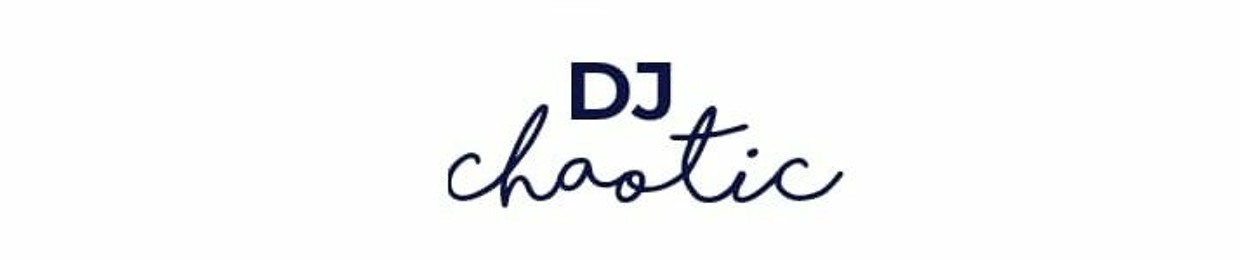 Dj chaotic