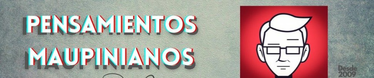 Pensamientos Maupinianos