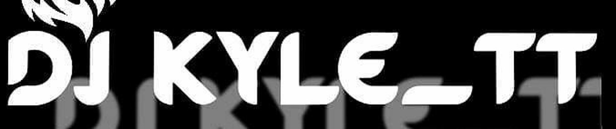 DJ KYLE TT