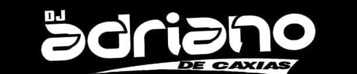 DJ ADRIANO DE CAXIAS ( PESADELO PRODUÇÕES 🔥)