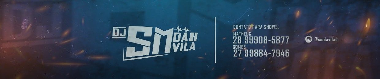 DJ SM DA VILA