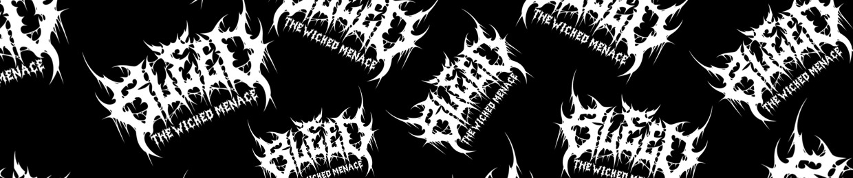 Bleed The Wicked Menace
