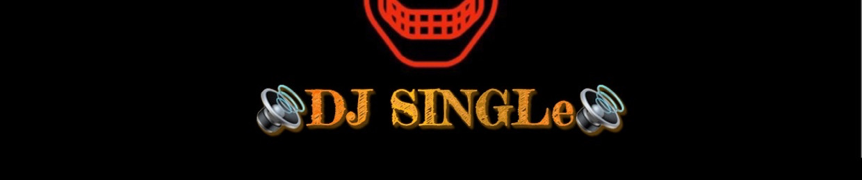 Dj SINGLE