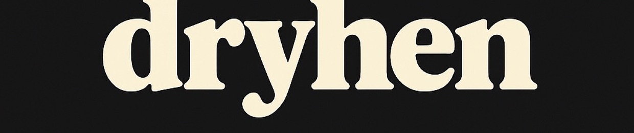 dryhen