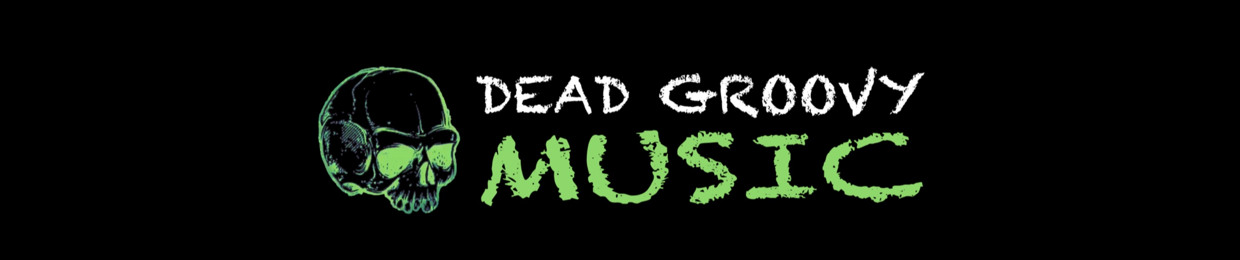 Dead Groovy Music