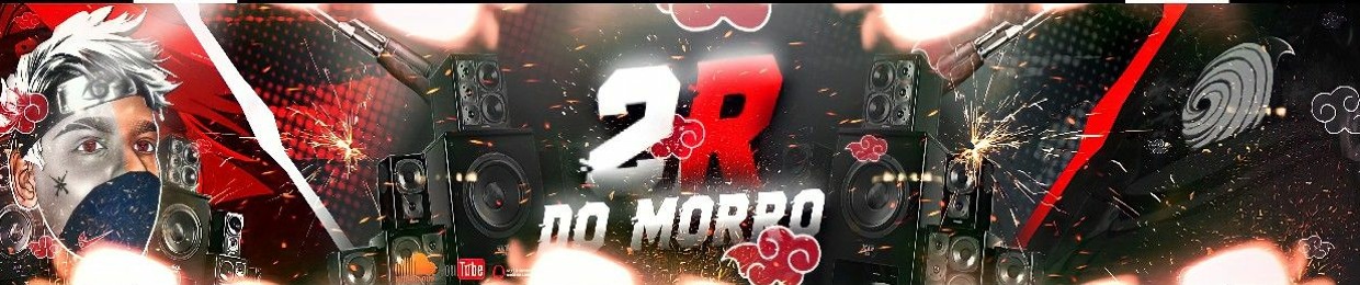 2R DO MORRO /Oh hitmaker✪