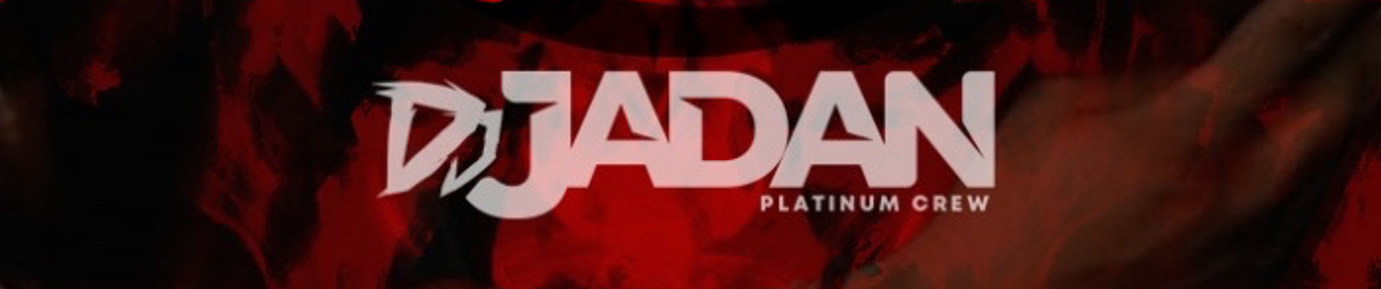Dj jadan Platinum Crew