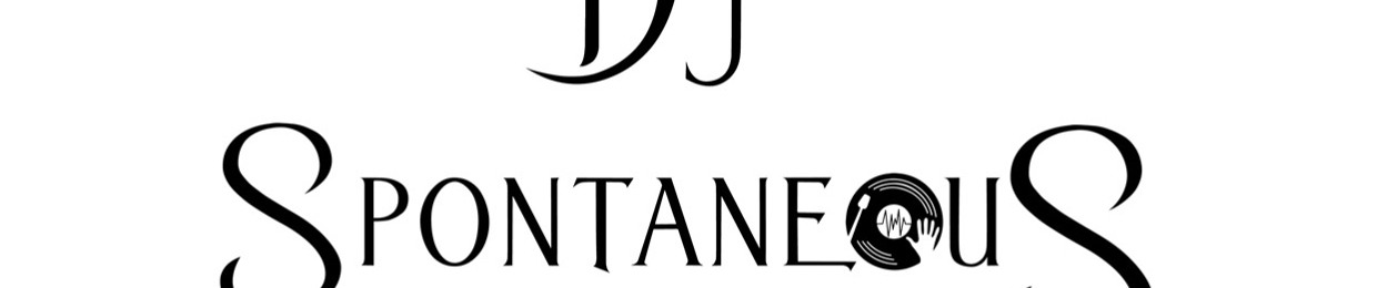 DJ Spontaneous vibes