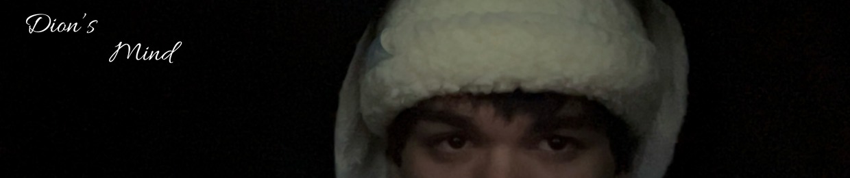 DION’S MIND
