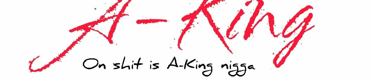 A-King