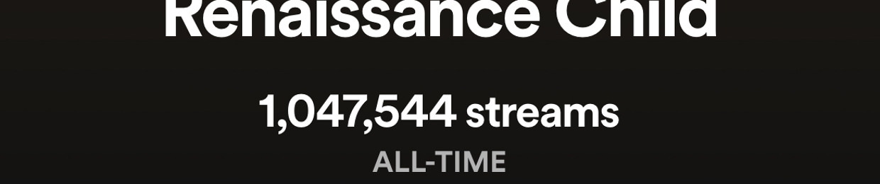 Renaissance Child 1,047,544   streams