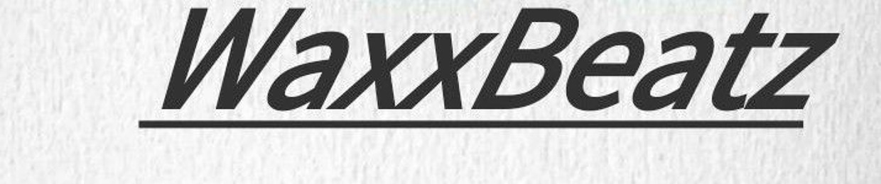 WaxxBeatz