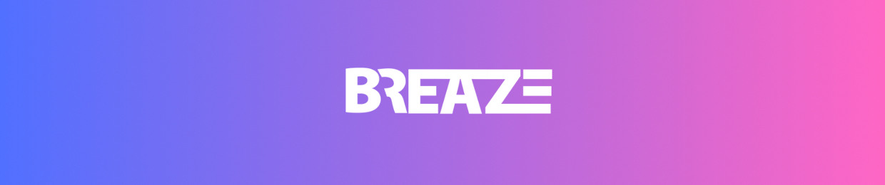 Breaze