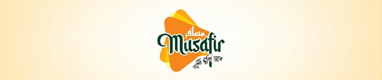 Musafir (Traveler)
