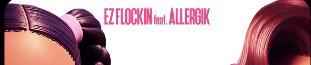 EZ FLOCKIN