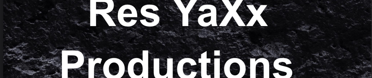 Res YaXx productions (pandoras box edition)