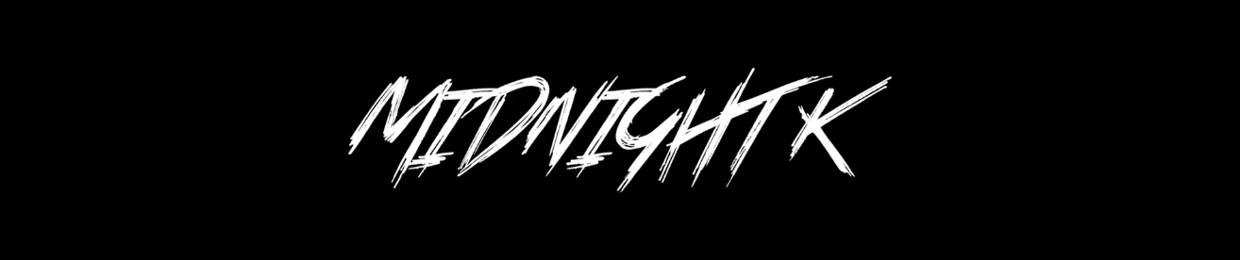 MIDNIGHT K