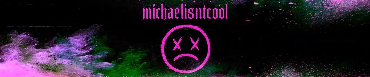 michaelisntcool
