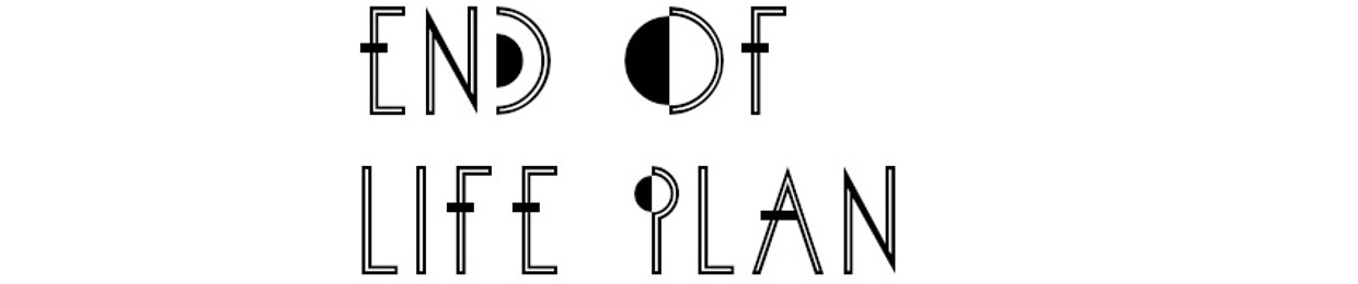 End Of Life Plan