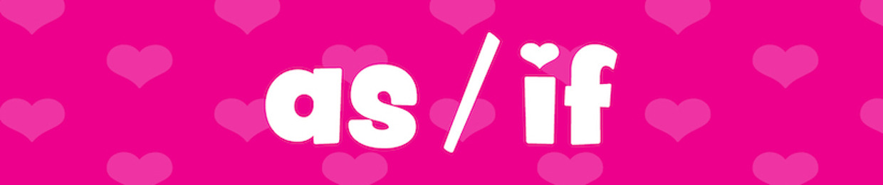 as / if