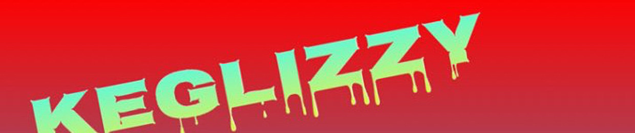 KeGlizzyy