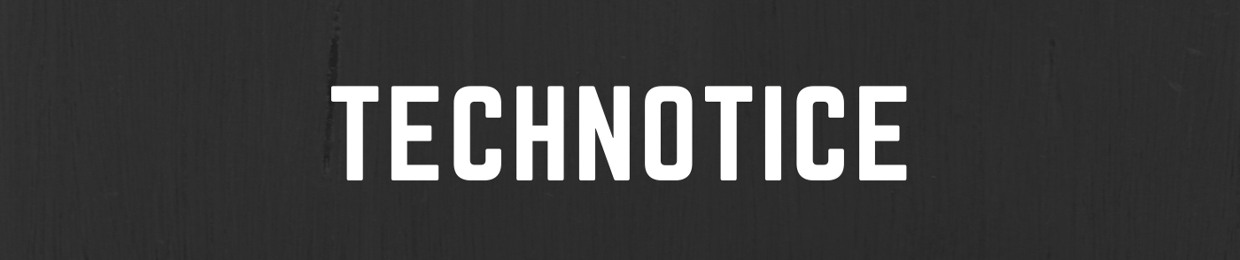 Technotice