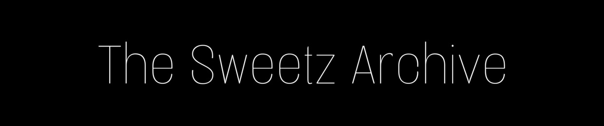 The Sweetz Archive