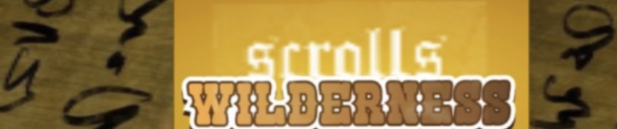 Wilderness Scrolls