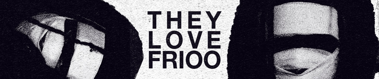 Theylovefrioo