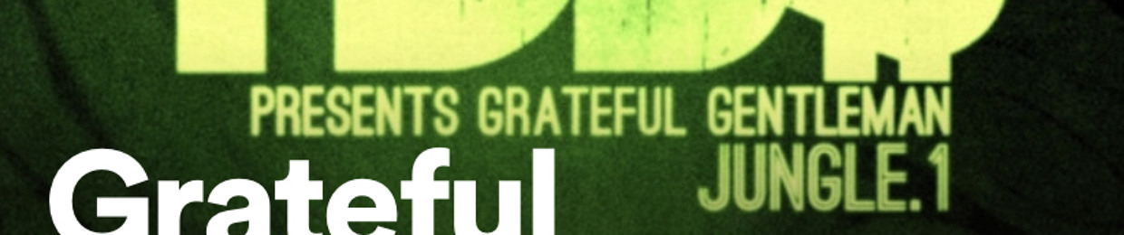 Grateful Gentleman