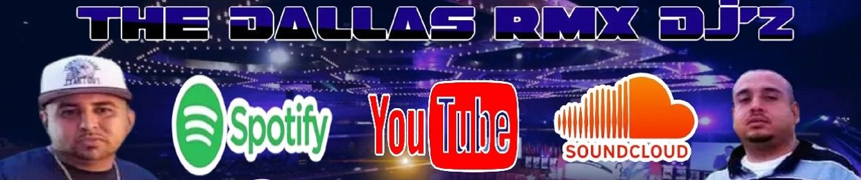 The Dallas Rmx Dj'z