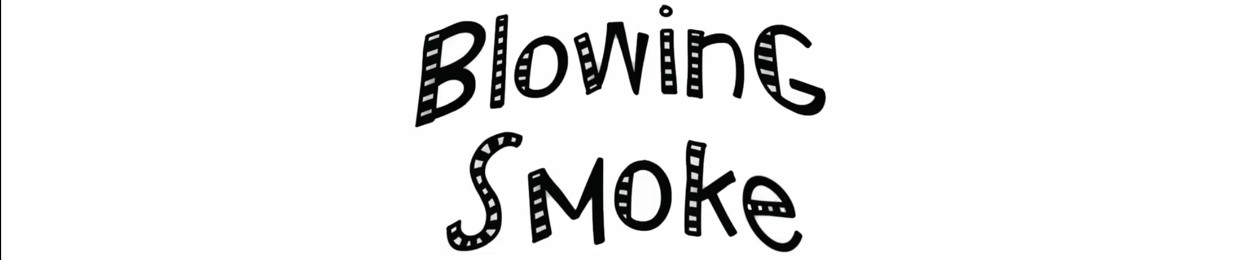 TrunkSlappers/BlowinsmokeDre