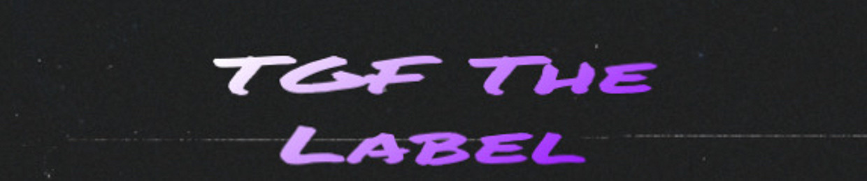 TGF The Label