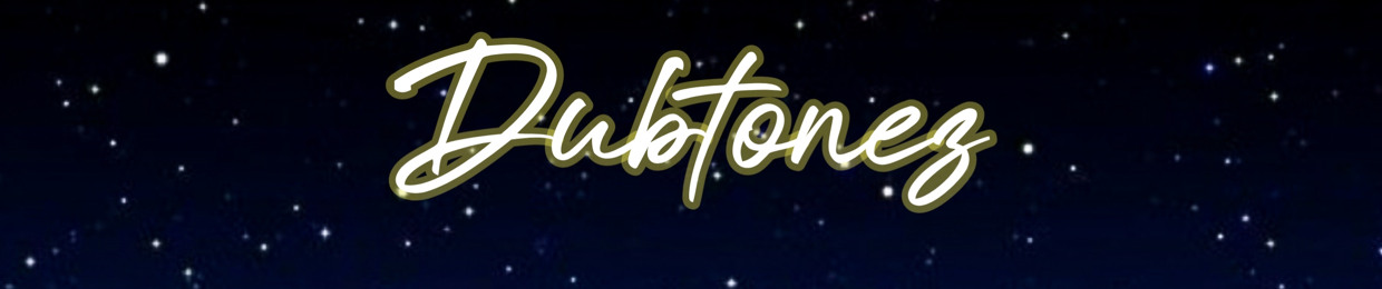 dubtonez *•.•* LLC 🕊️🦆