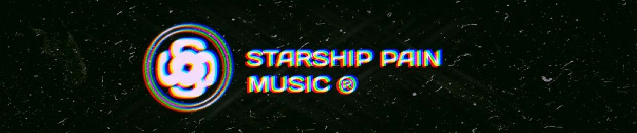 Starship Pain Music 🎵